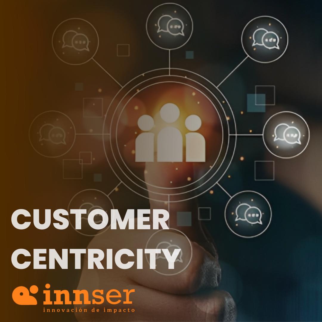 Customer Centricity