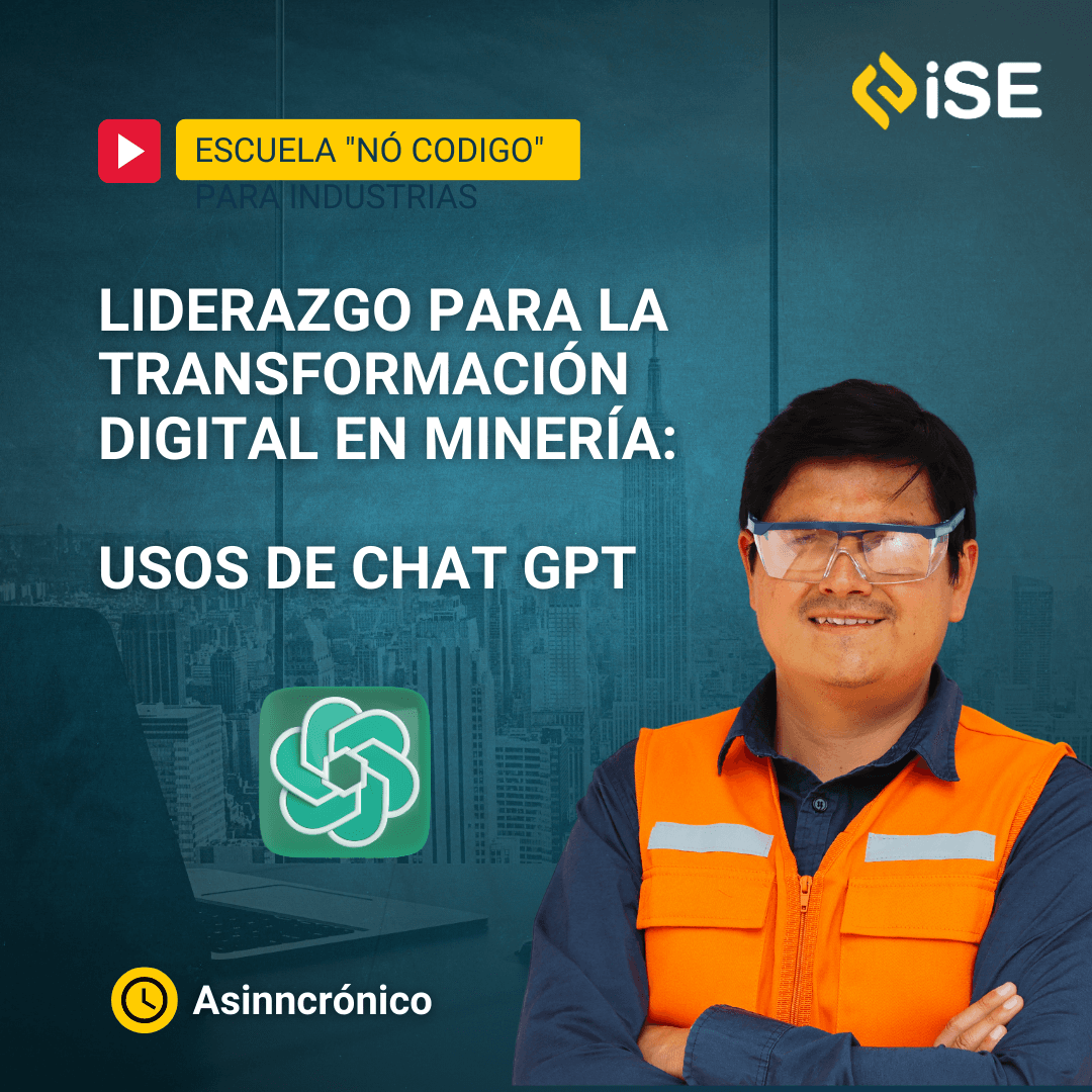 Liderazgo para La Transformación Digital en Minería: Usos de Chat GPT