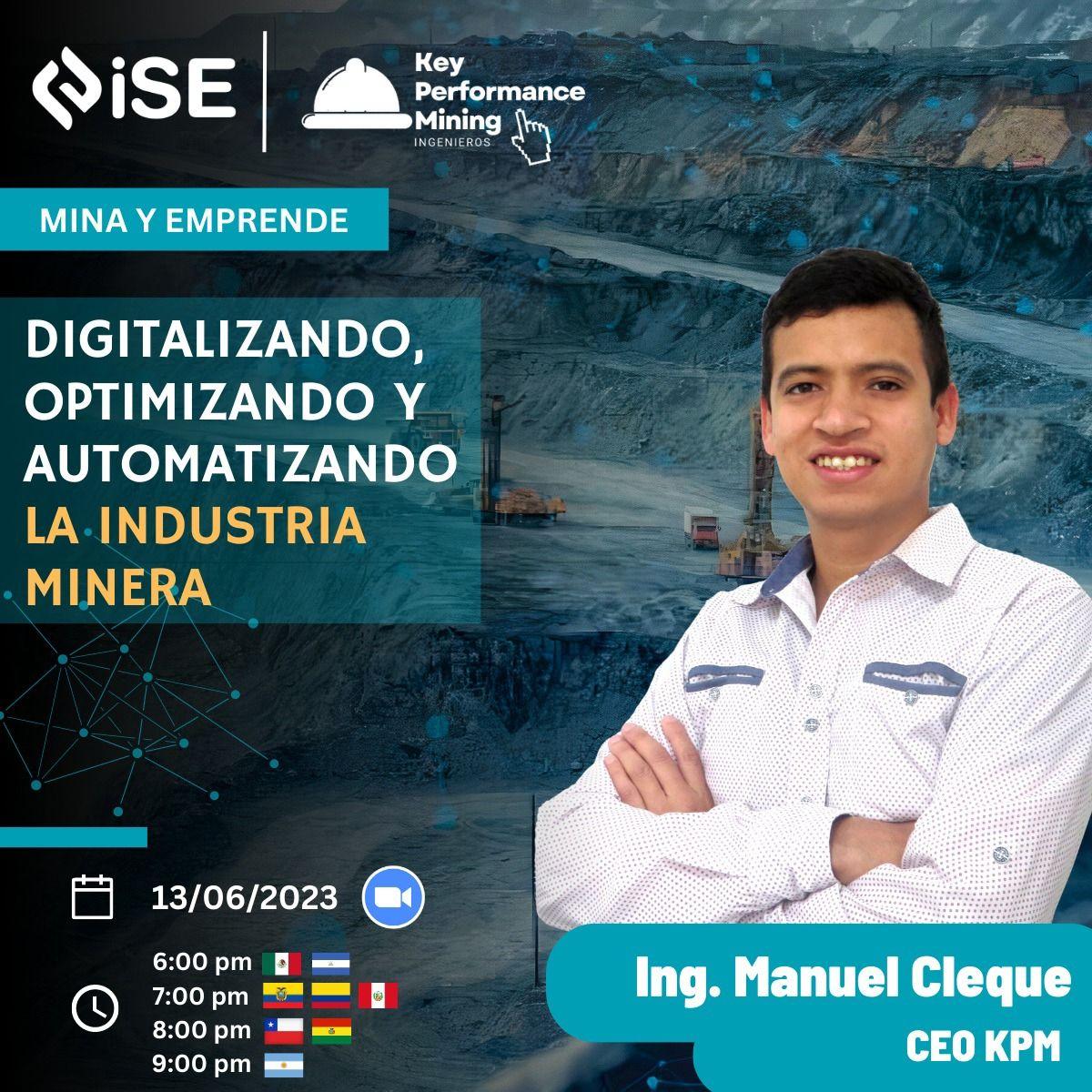 Digitalizando, Optimizando y Automatizando la Industria Minera