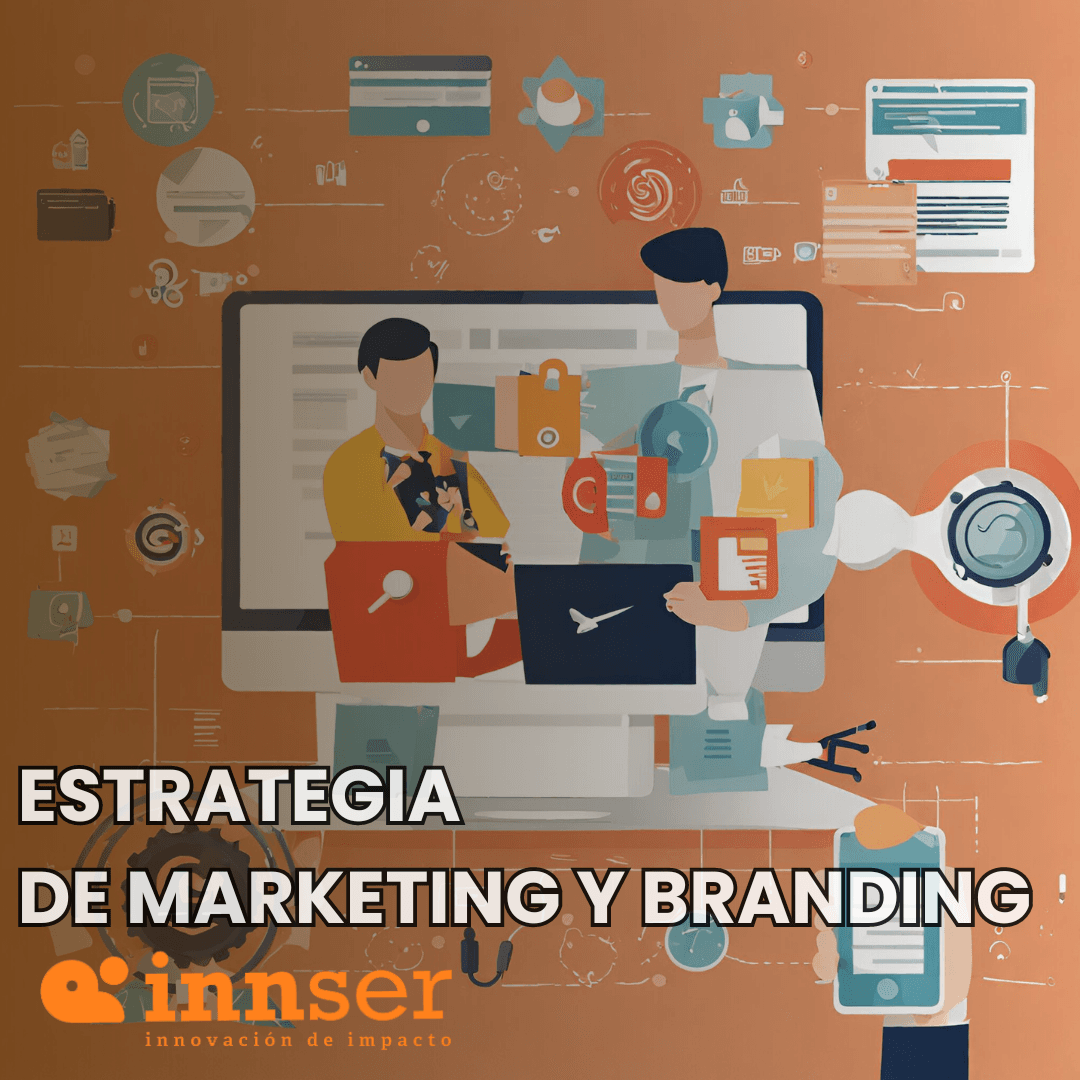 Estrategias de Marketing y Branding Digital
